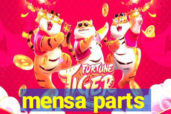 mensa parts